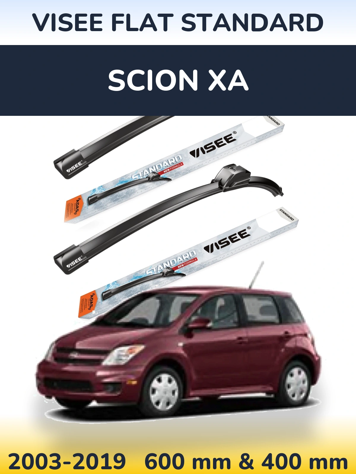 Ștergătoare VISEE FLAT STANDARD pentru Scion xA