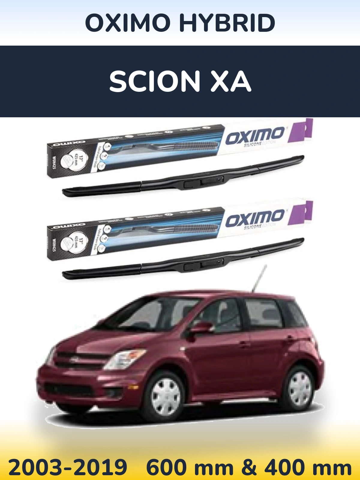 Ștergătoare Oximo Hybrid pentru Scion xA