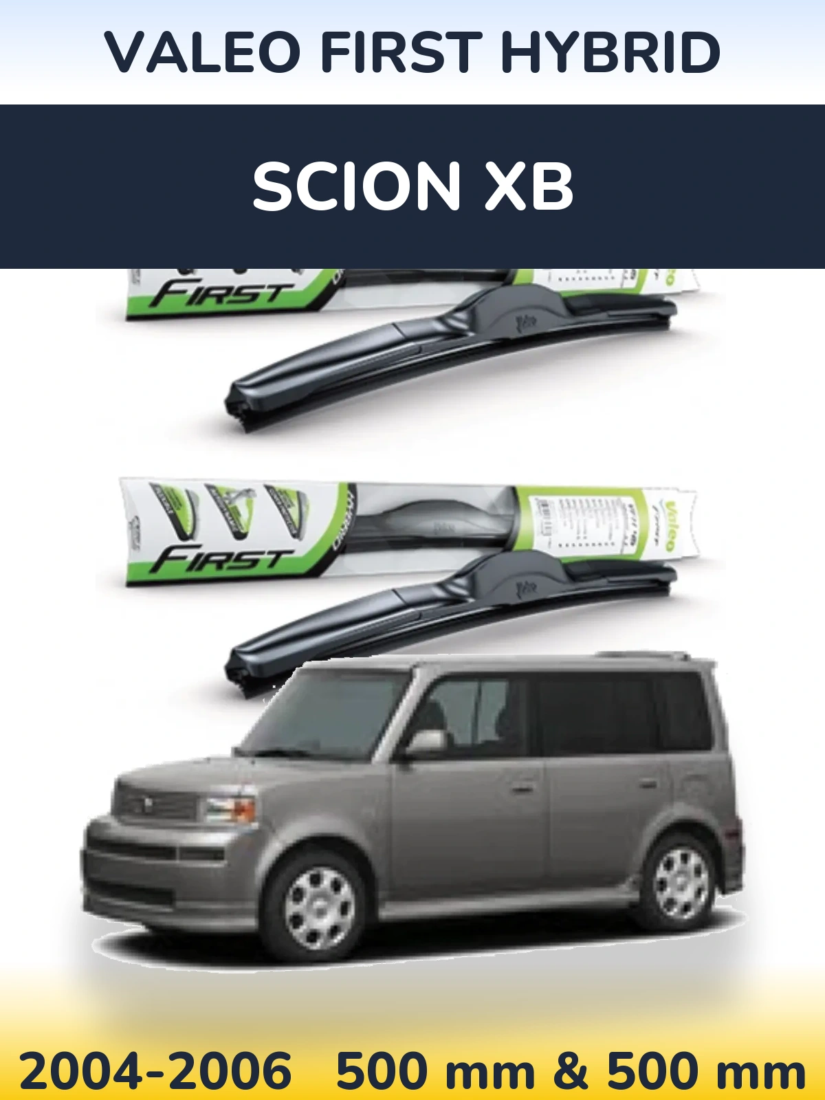 Ștergătoare Valeo First Hybrid pentru Scion xB