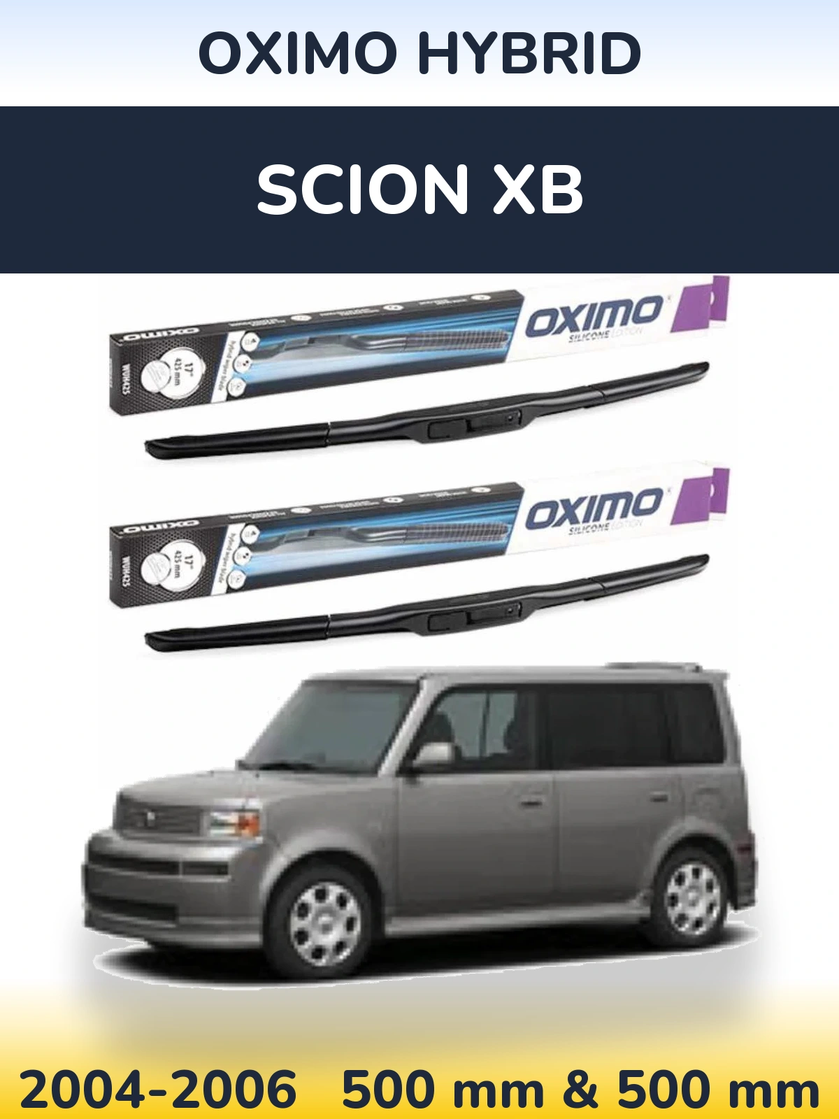 Ștergătoare Oximo Hybrid pentru Scion xB