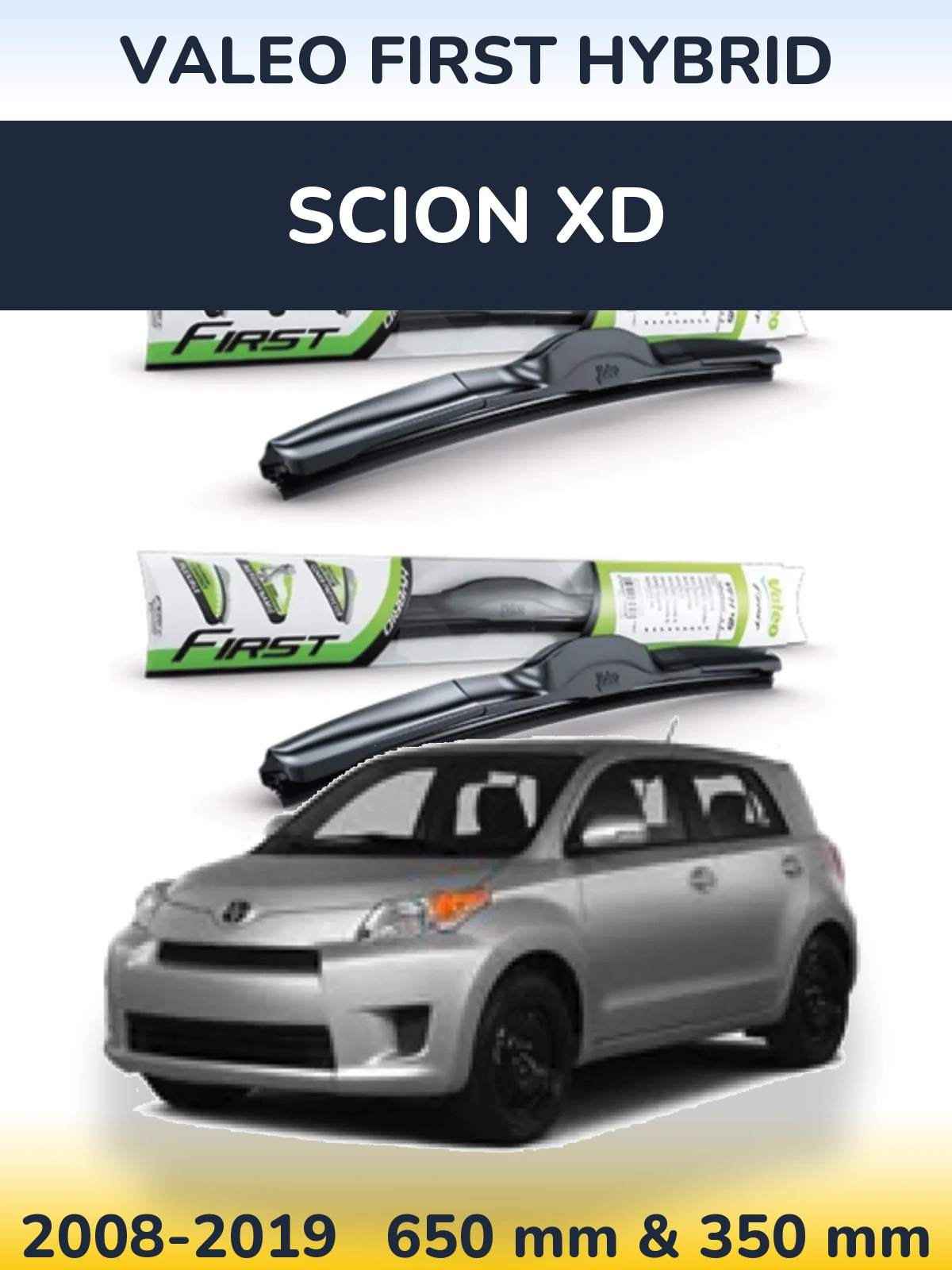 Ștergătoare Valeo First Hybrid pentru Scion xD