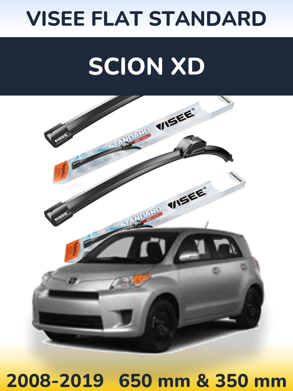 Ștergătoare VISEE FLAT STANDARD pentru Scion xD