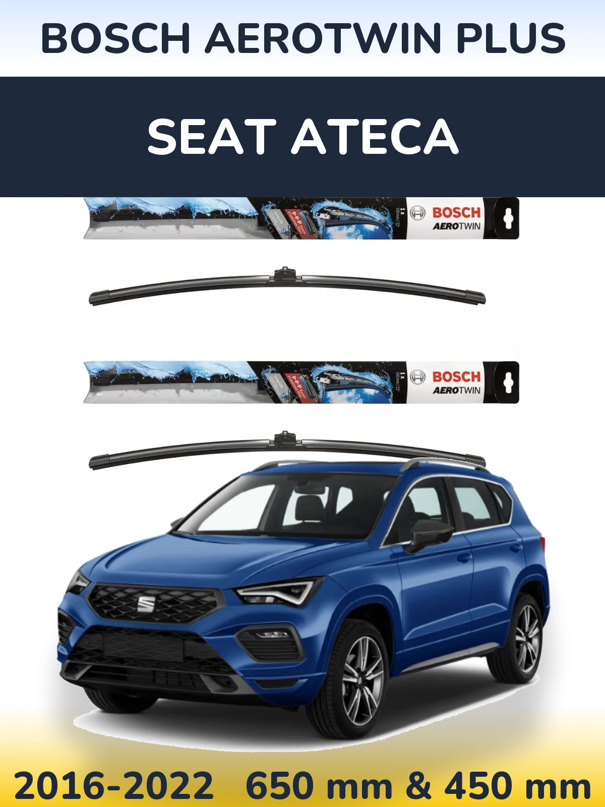 Ștergătoare BOSCH AeroTwin Plus pentru SEAT Ateca