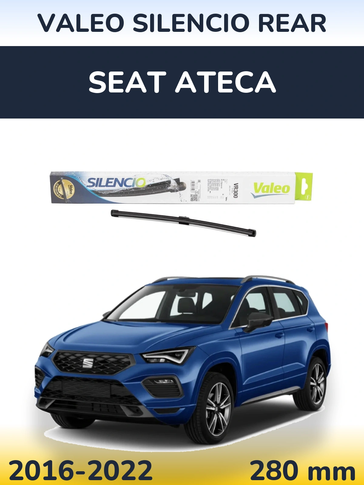 Ștergătoare Valeo Silencio Rear pentru SEAT Ateca