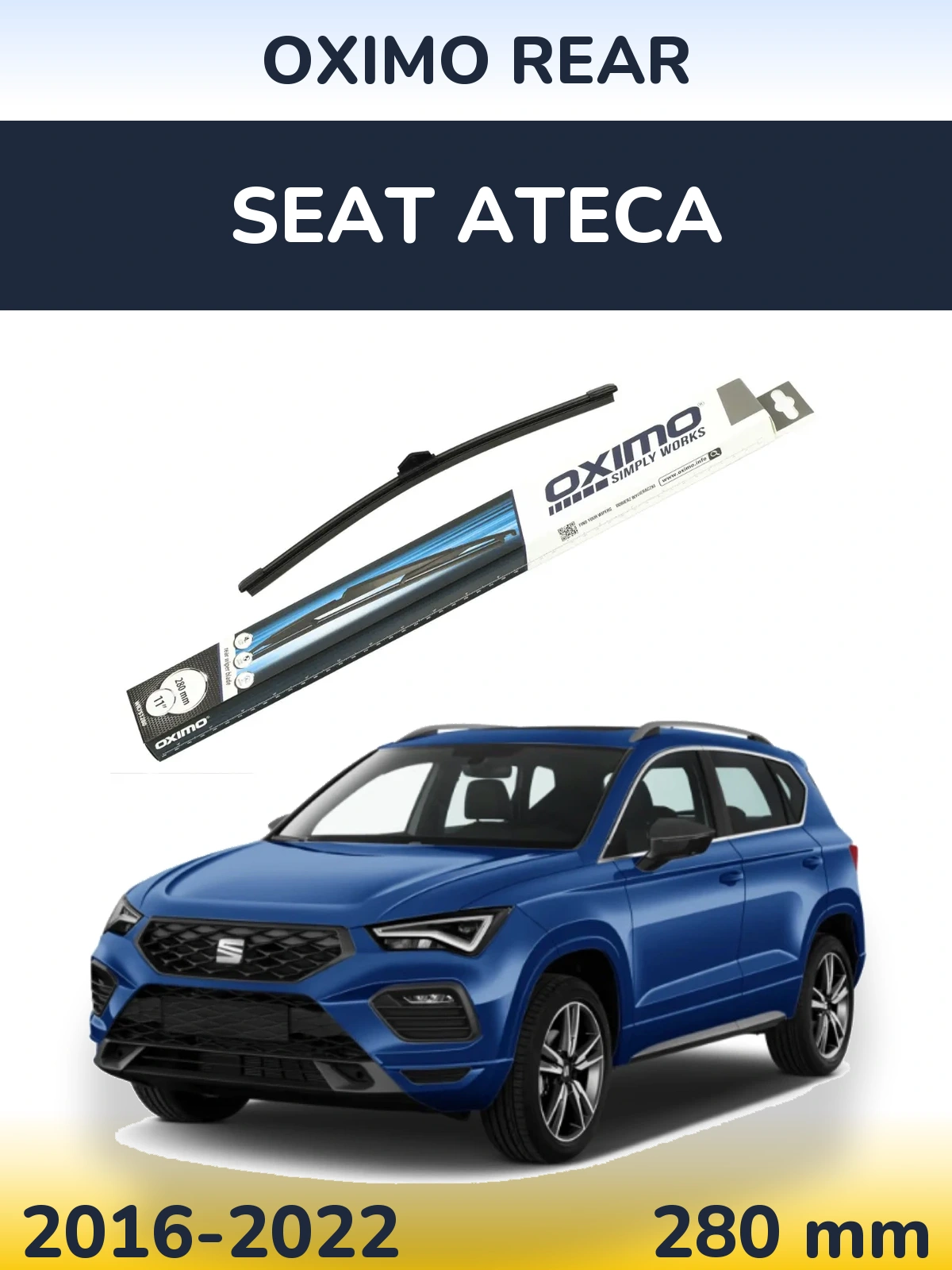 Ștergătoare Oximo Rear pentru SEAT Ateca
