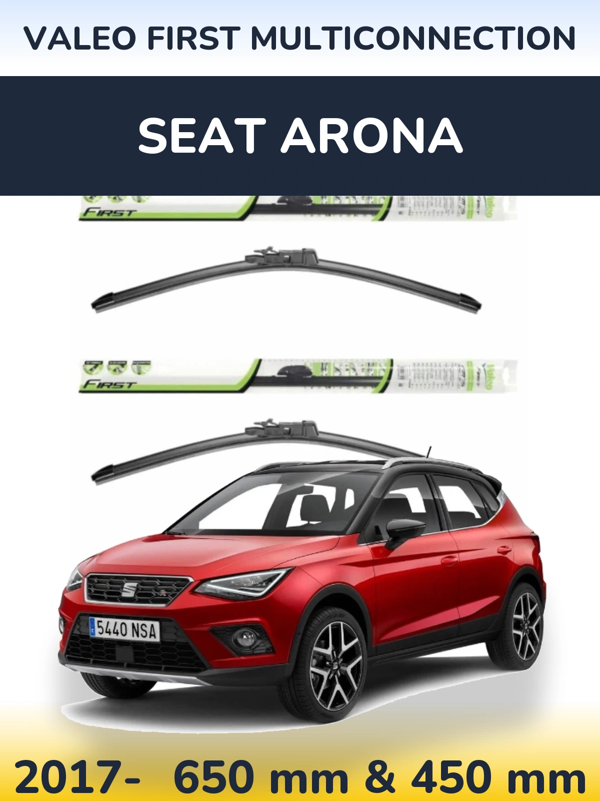 Ștergătoare Valeo First MultiConnection pentru SEAT Arona