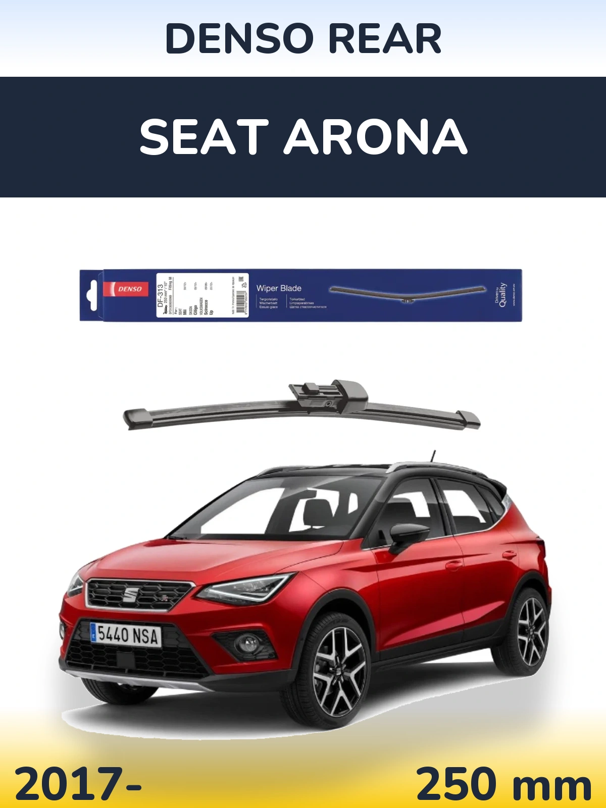 Ștergătoare Denso Rear pentru SEAT Arona