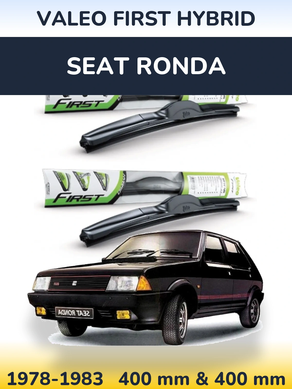 Ștergătoare Valeo First Hybrid pentru SEAT Ronda