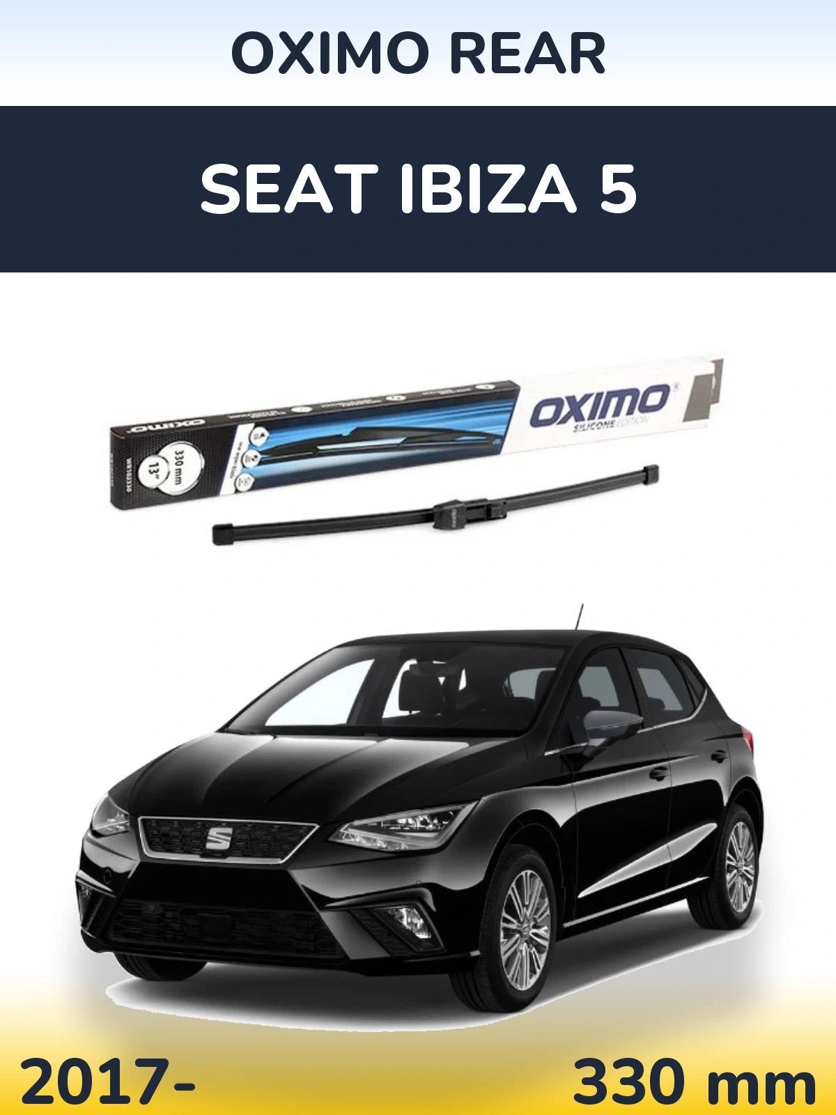 Ștergătoare Oximo Rear pentru SEAT Ibiza 5