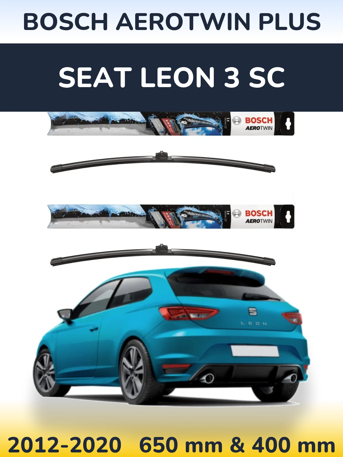 Ștergătoare BOSCH AeroTwin Plus pentru SEAT Leon 3 SC