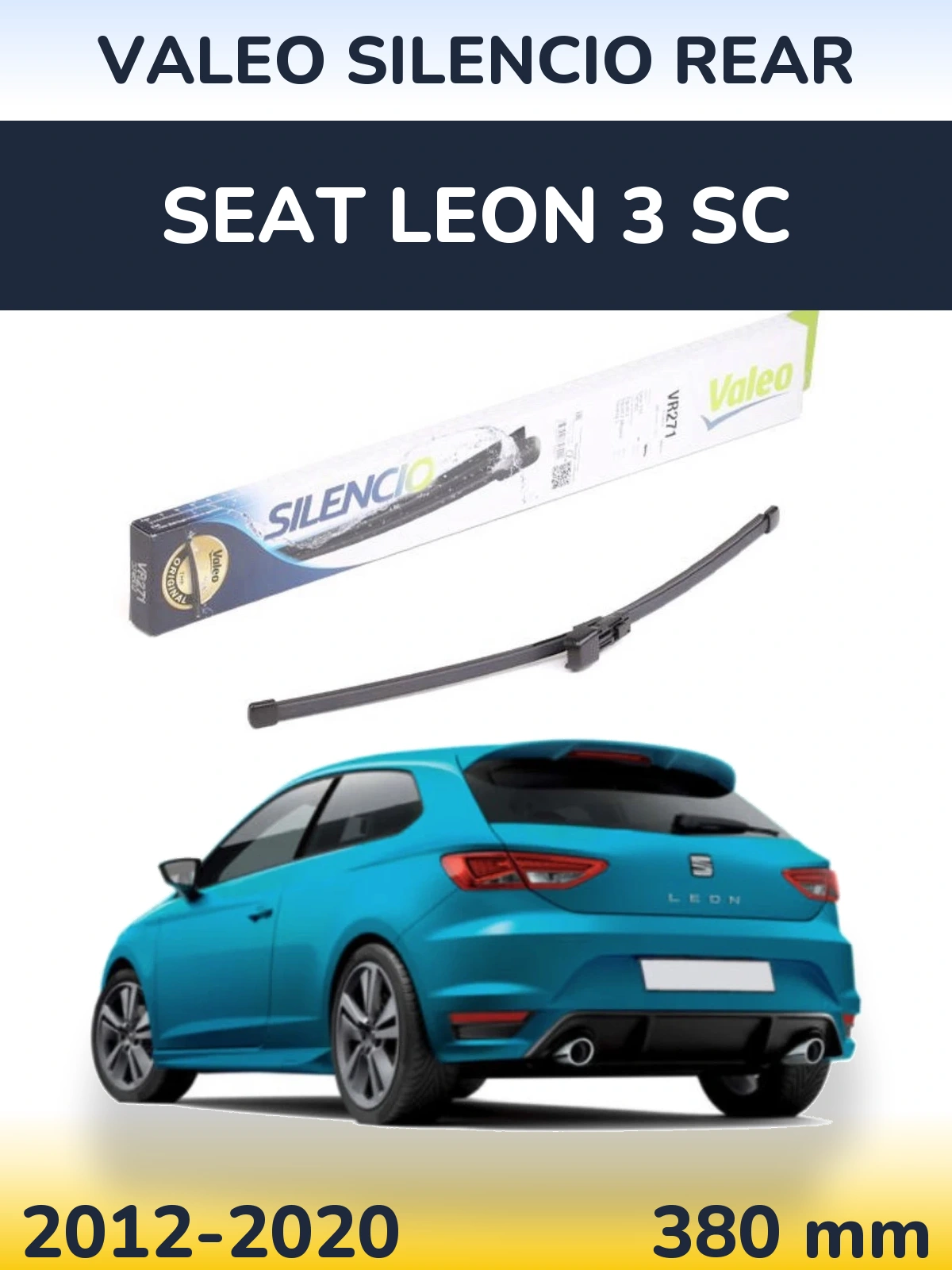 Ștergătoare Valeo Silencio Rear pentru SEAT Leon 3 SC