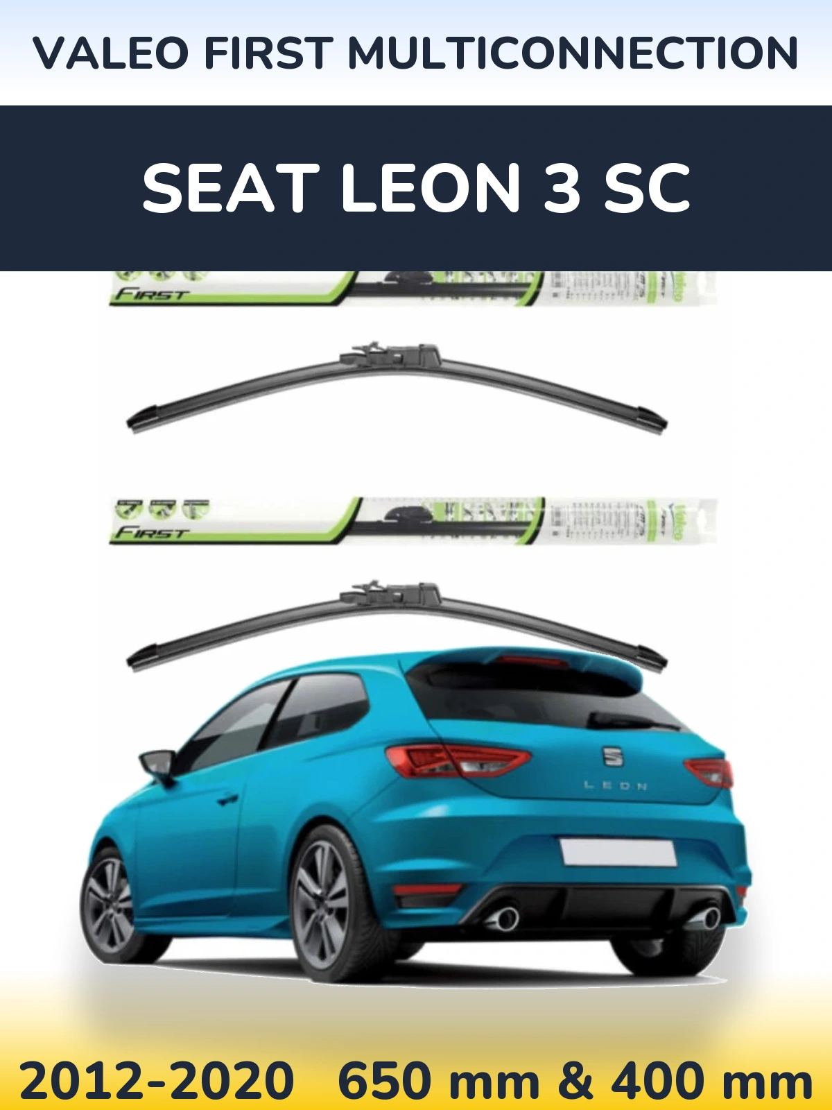 Ștergătoare Valeo First MultiConnection pentru SEAT Leon 3 SC