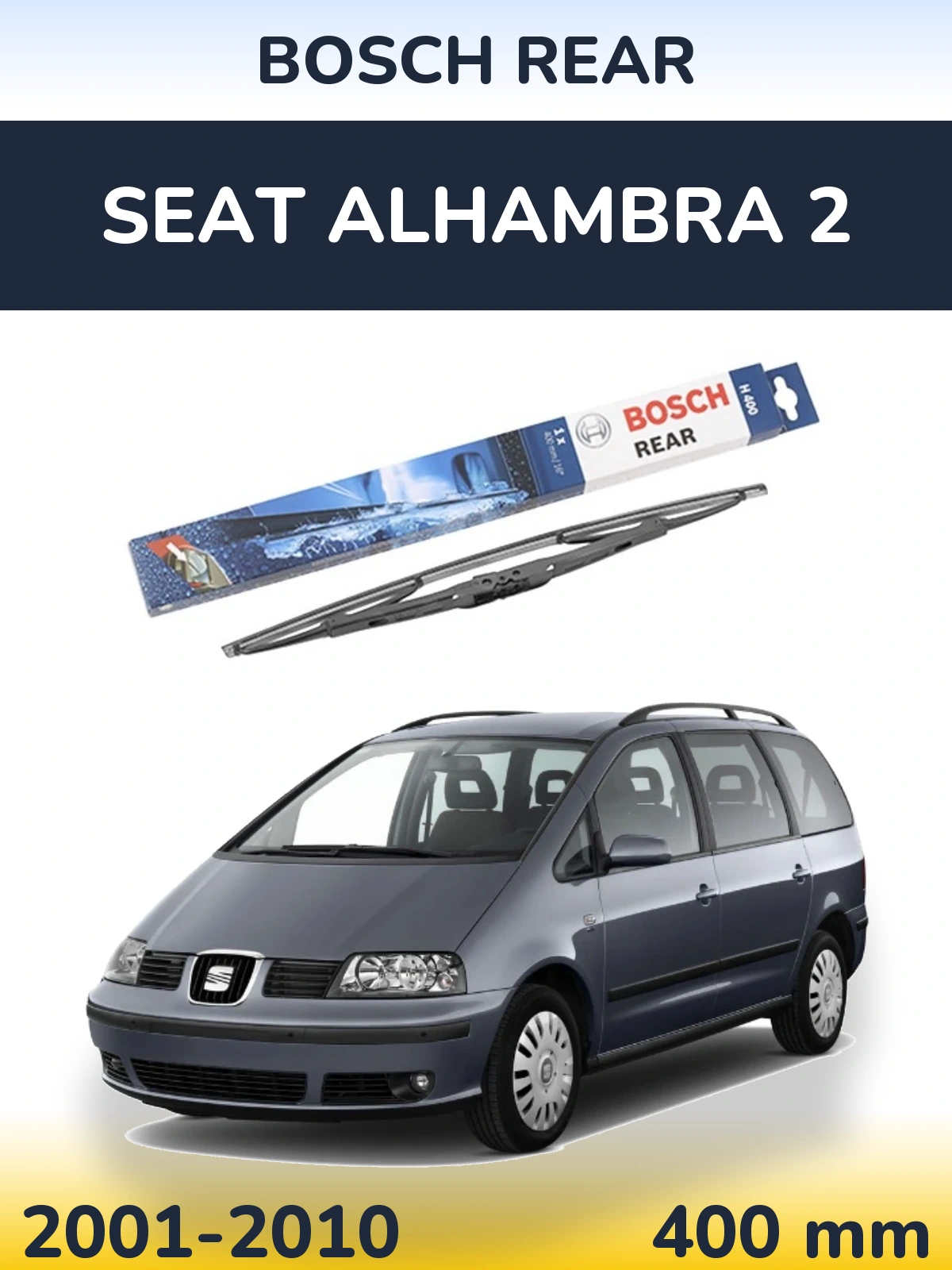 Ștergătoare BOSCH Rear pentru SEAT Alhambra 2