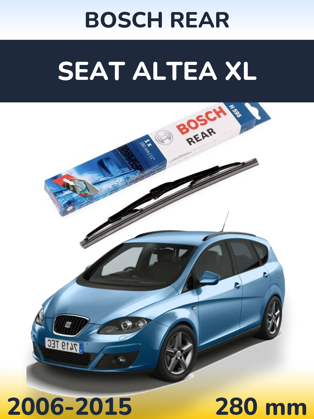Ștergătoare BOSCH Rear pentru SEAT Altea XL