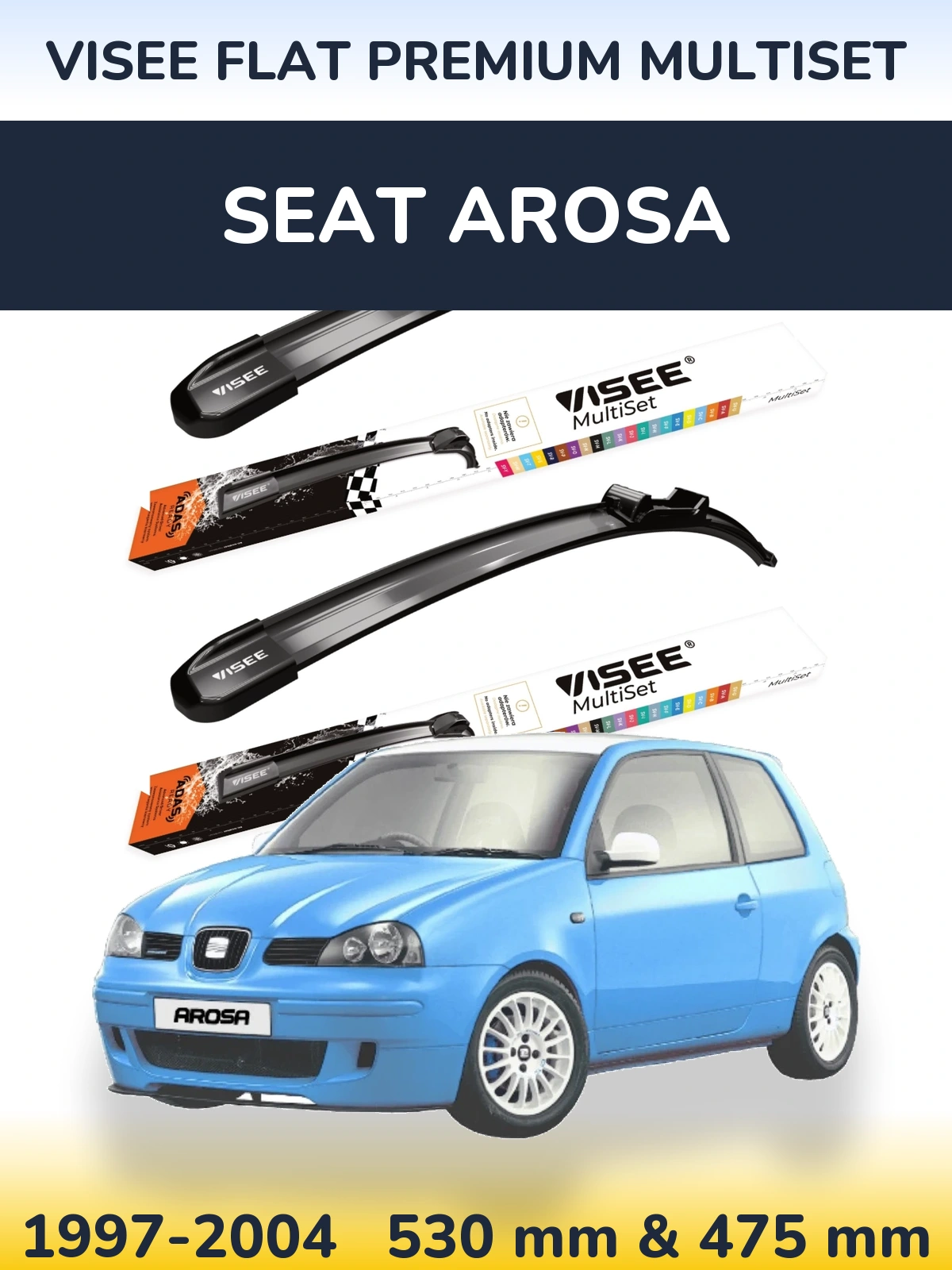 Ștergătoare VISEE FLAT PREMIUM MultiSet pentru SEAT Arosa