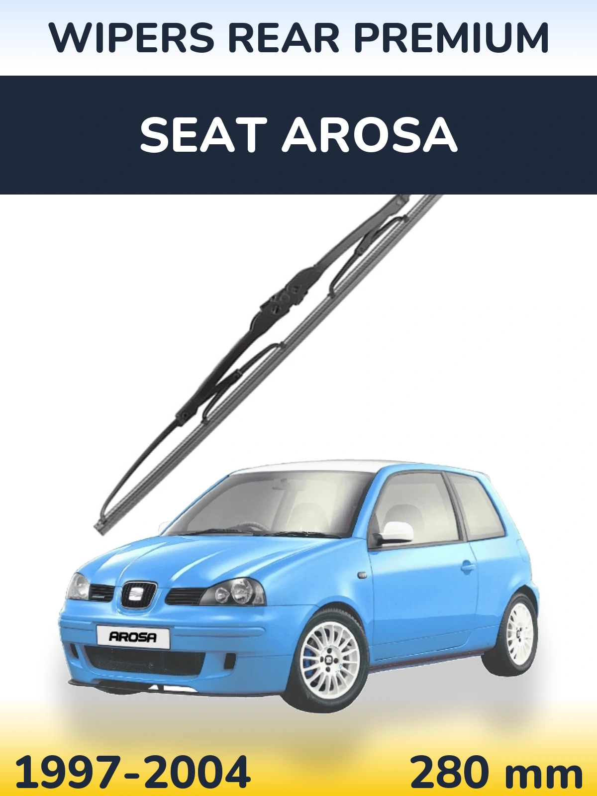 Ștergătoare WIPERS REAR PREMIUM pentru SEAT Arosa