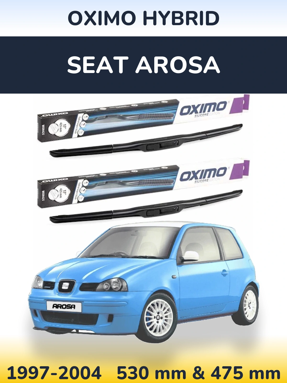 Ștergătoare Oximo Hybrid pentru SEAT Arosa