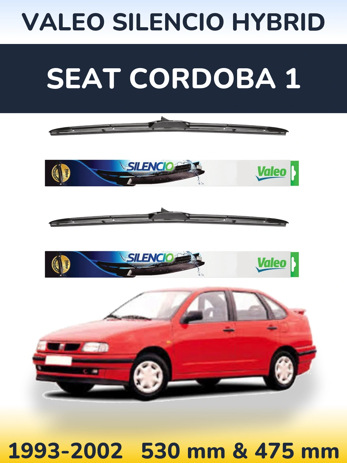 Ștergătoare Valeo Silencio Hybrid pentru SEAT Cordoba 1