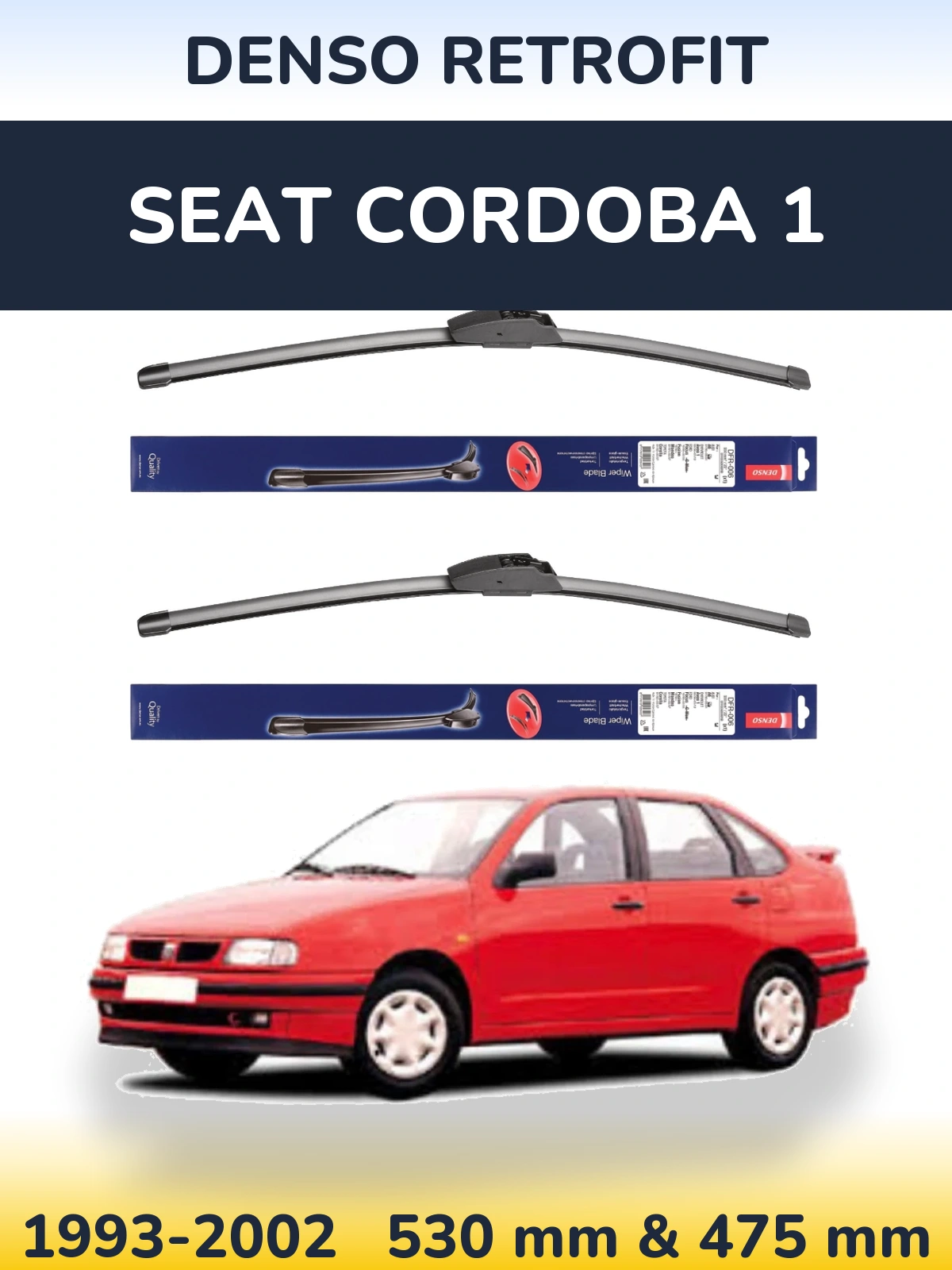 Ștergătoare Denso Retrofit pentru SEAT Cordoba 1