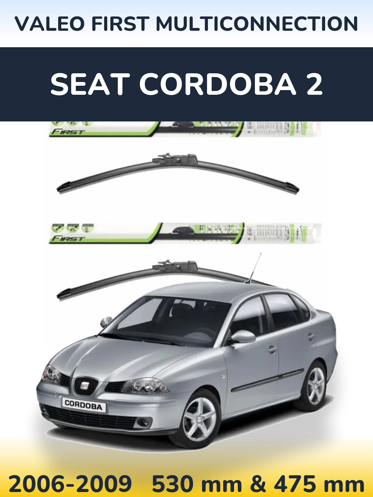 Ștergătoare Valeo First MultiConnection pentru SEAT Cordoba 2