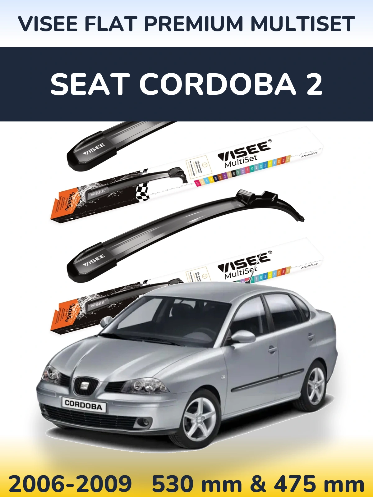 Ștergătoare VISEE FLAT PREMIUM MultiSet pentru SEAT Cordoba 2