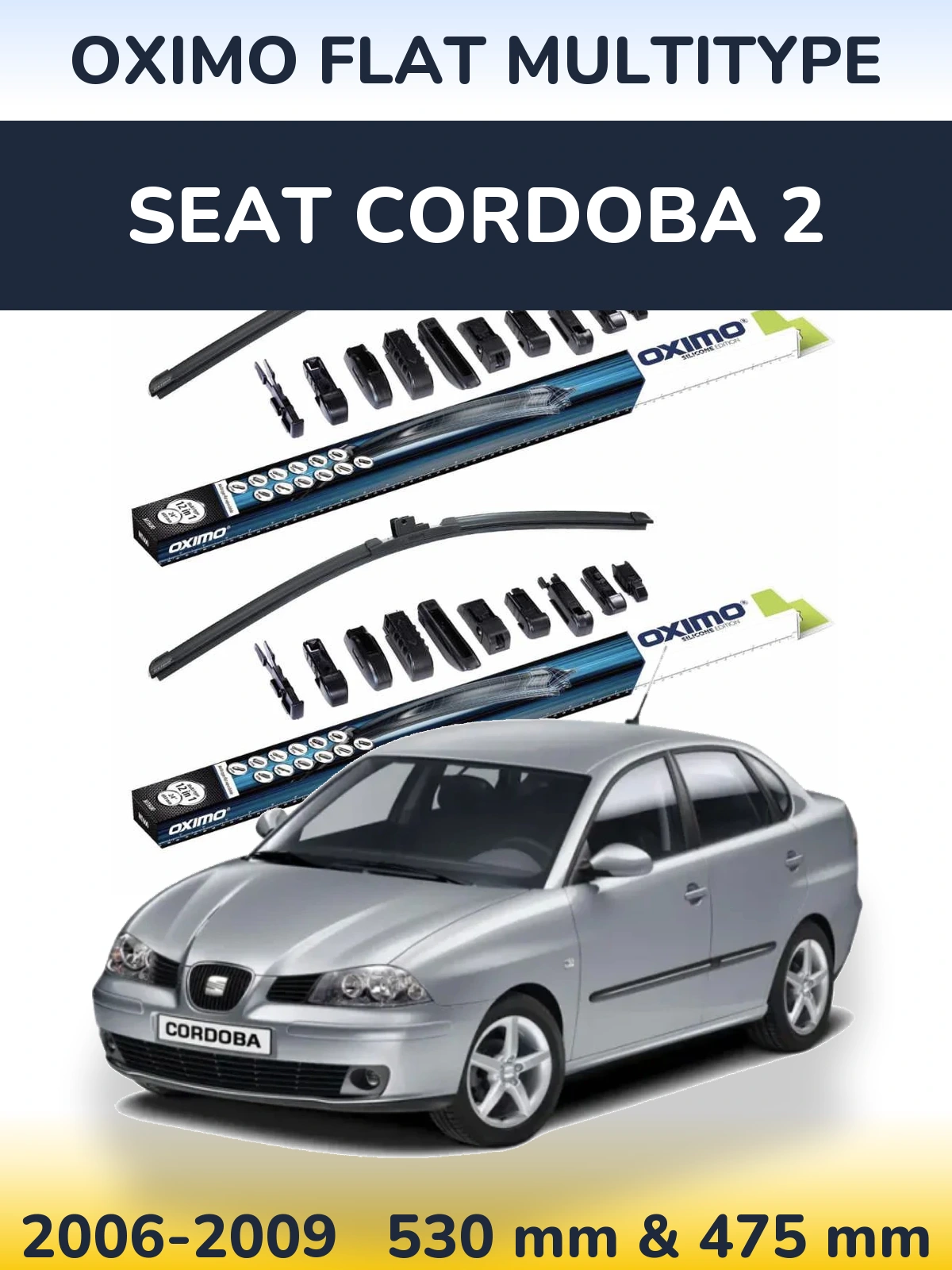 Ștergătoare Oximo Flat MultiTipe pentru SEAT Cordoba 2