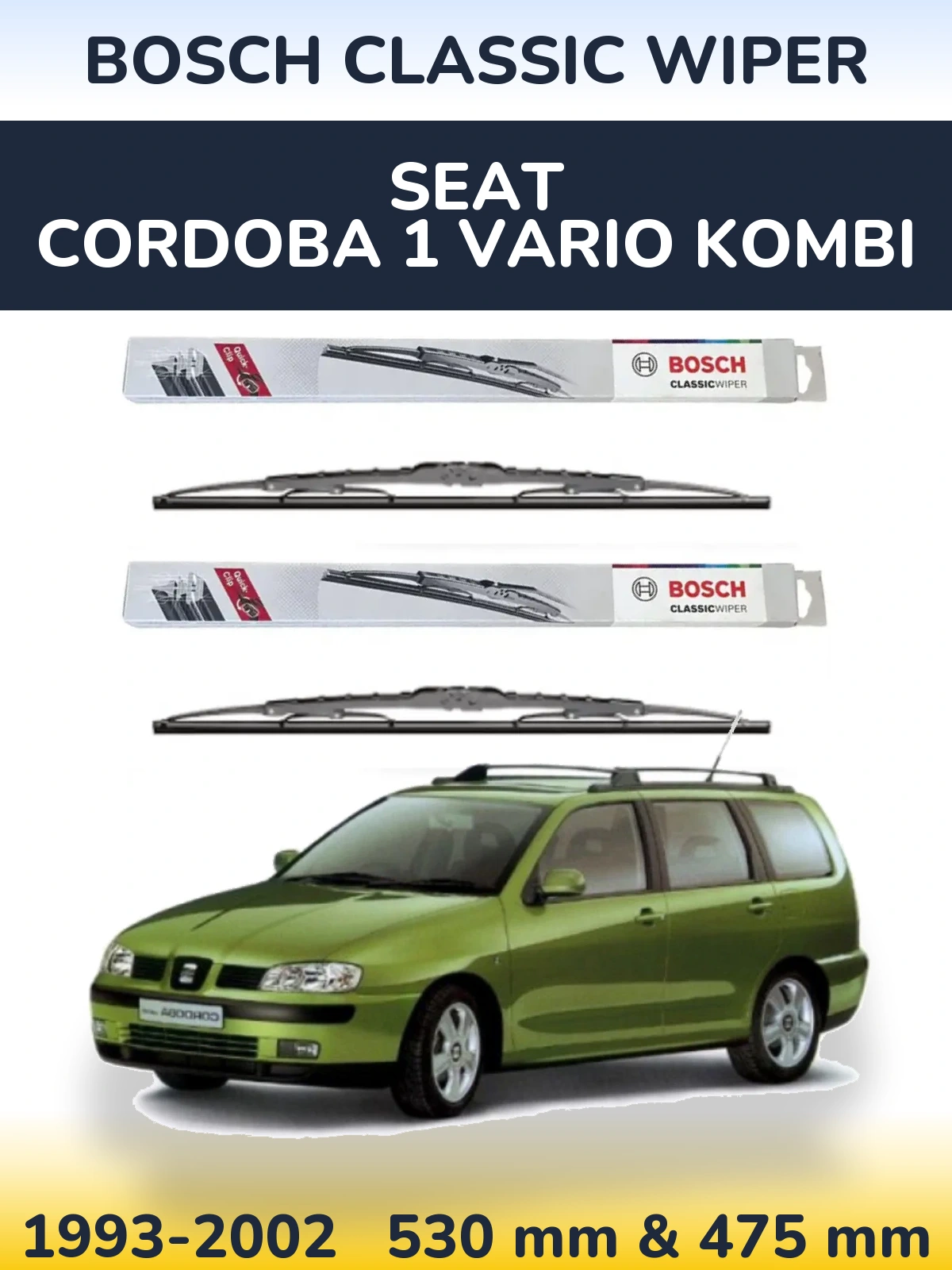 Ștergătoare BOSCH Classic Wiper pentru SEAT Cordoba 1 Vario kombi