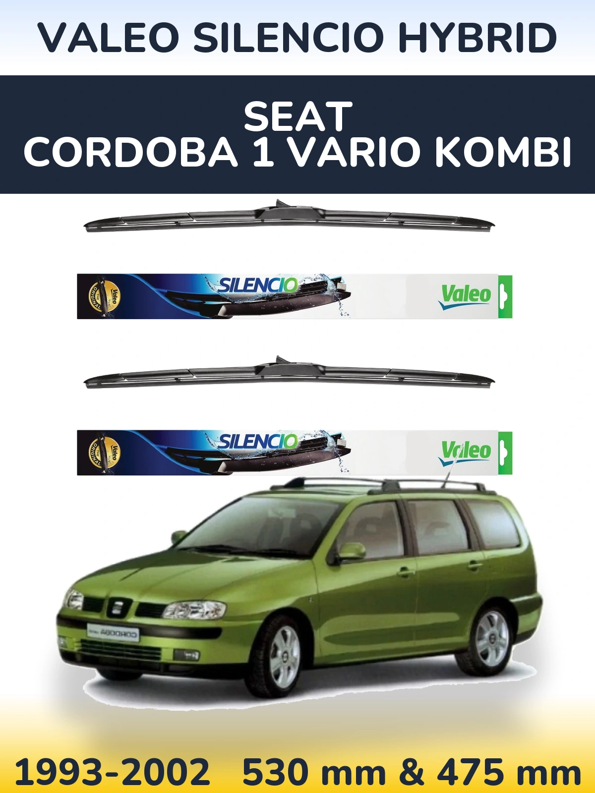 Ștergătoare Valeo Silencio Hybrid pentru SEAT Cordoba 1 Vario kombi