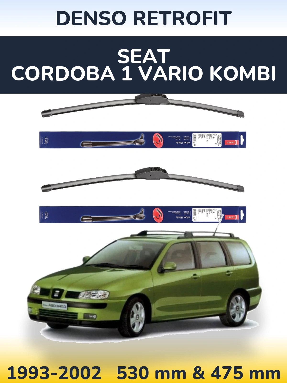 Ștergătoare Denso Retrofit pentru SEAT Cordoba 1 Vario kombi