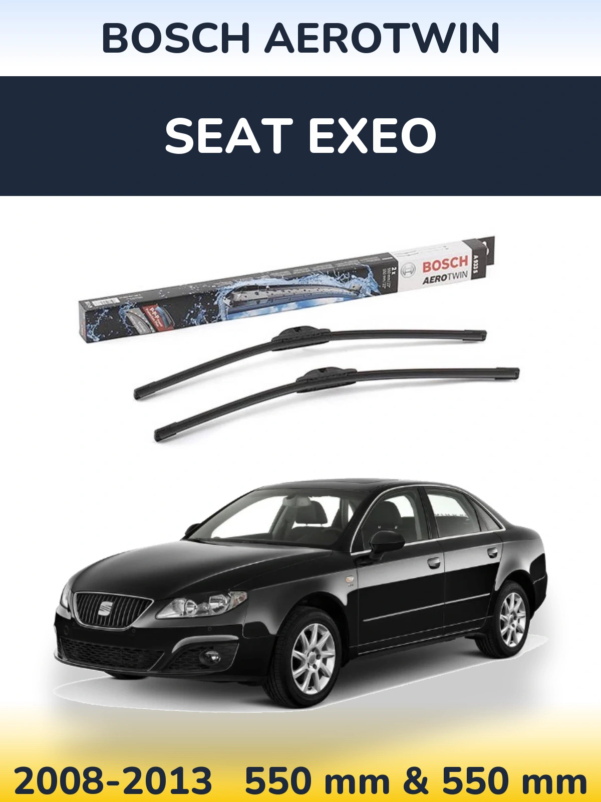 Ștergătoare BOSCH AeroTwin pentru SEAT Exeo