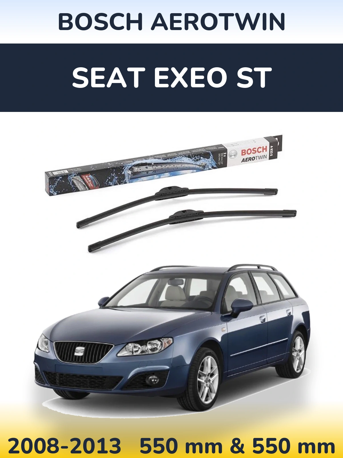 Ștergătoare BOSCH AeroTwin pentru SEAT Exeo ST