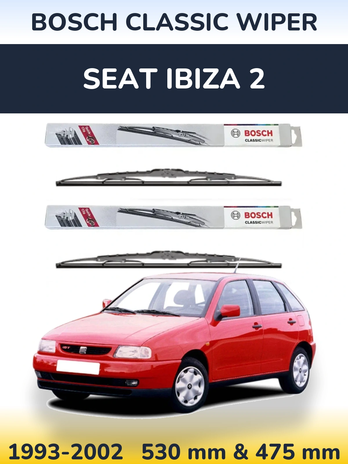 Ștergătoare BOSCH Classic Wiper pentru SEAT Ibiza 2