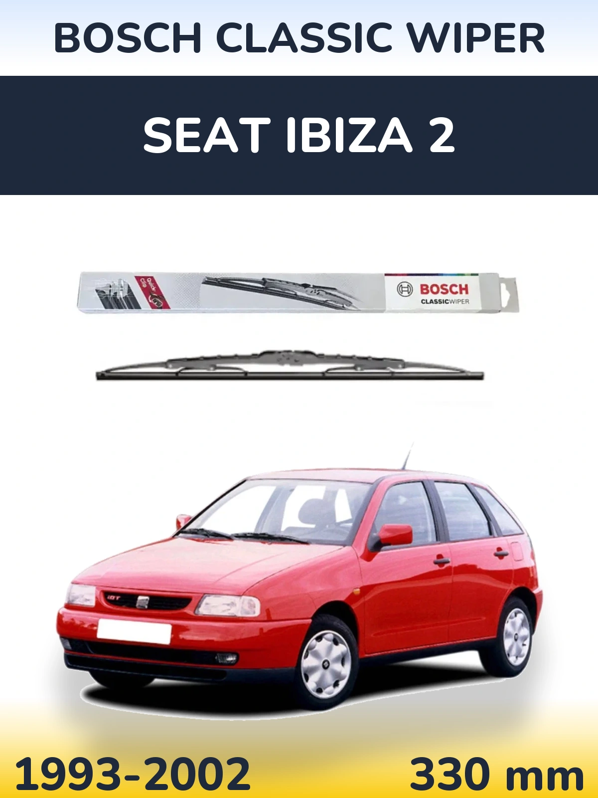 Ștergătoare BOSCH Classic Wiper pentru SEAT Ibiza 2