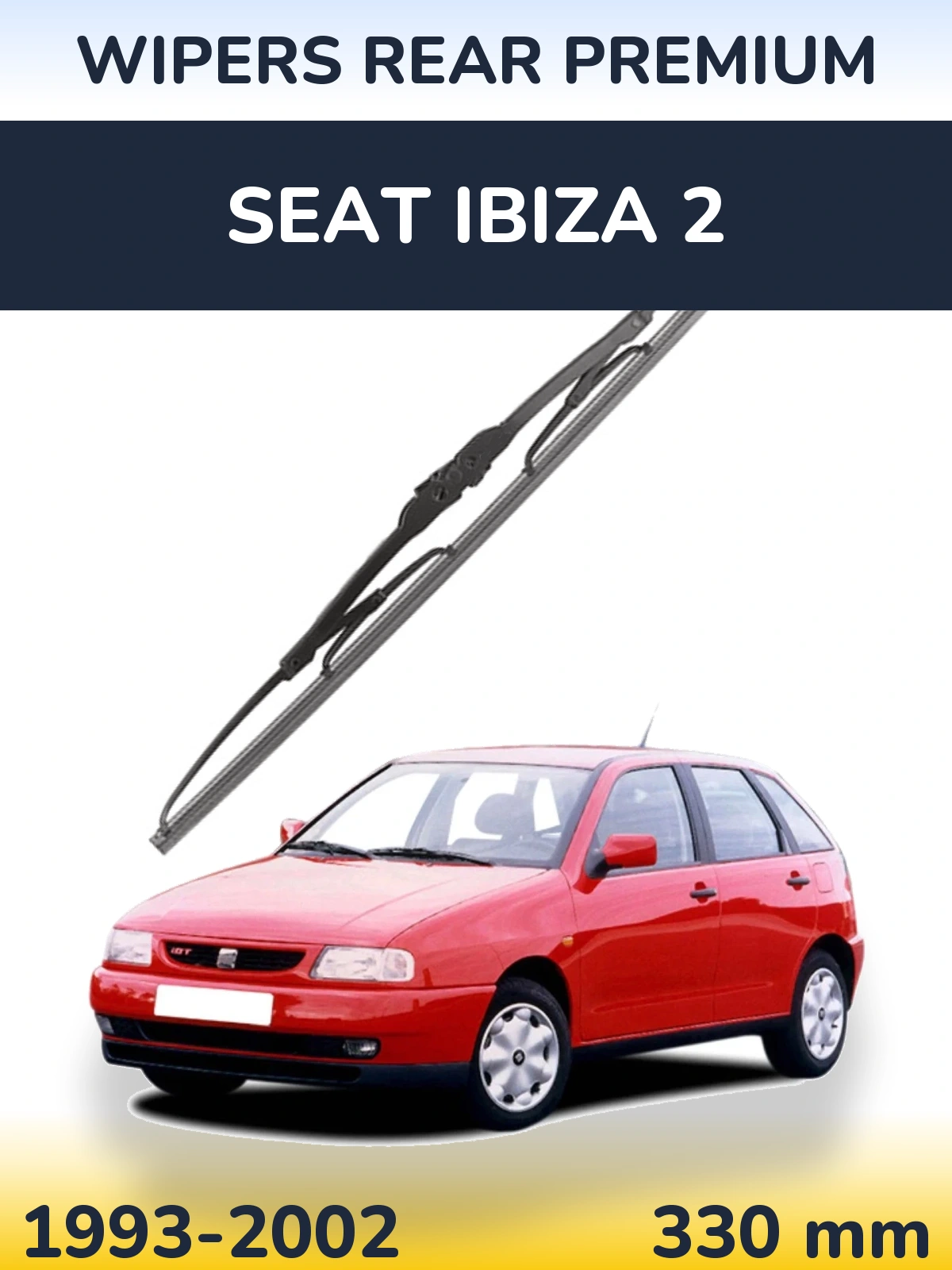Ștergătoare WIPERS REAR PREMIUM pentru SEAT Ibiza 2