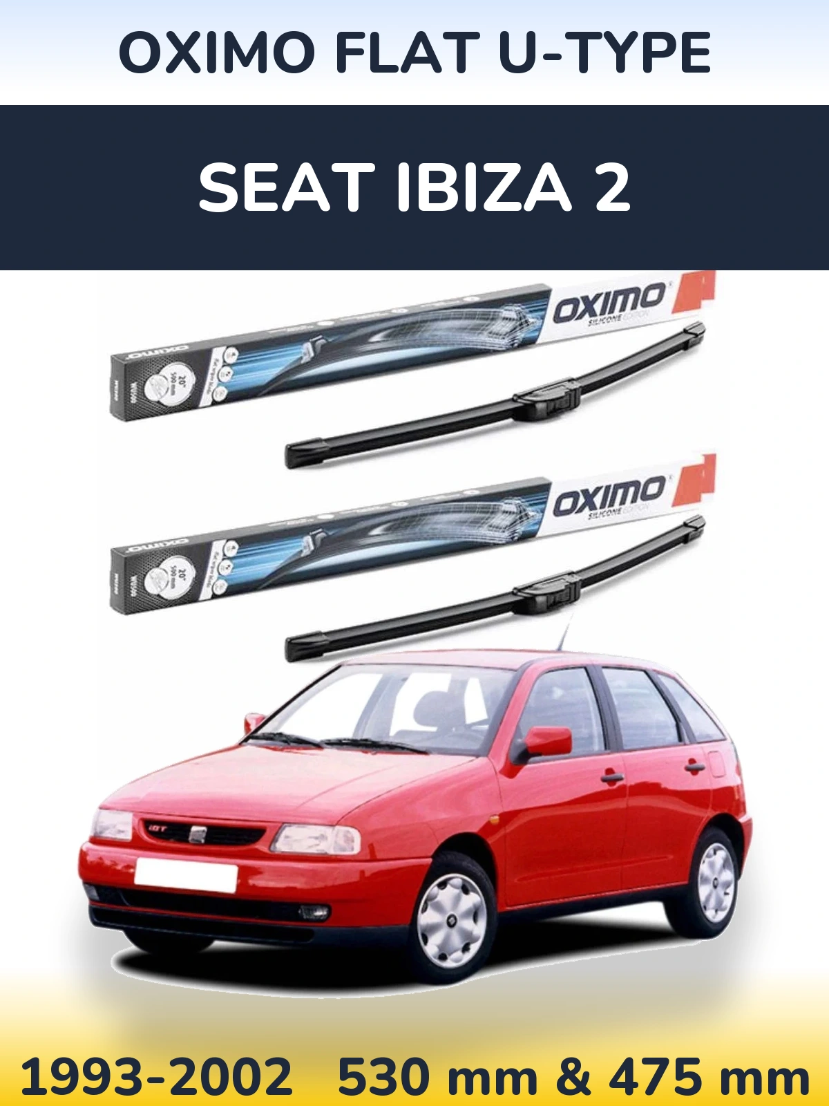 Ștergătoare Oximo Flat U-type pentru SEAT Ibiza 2