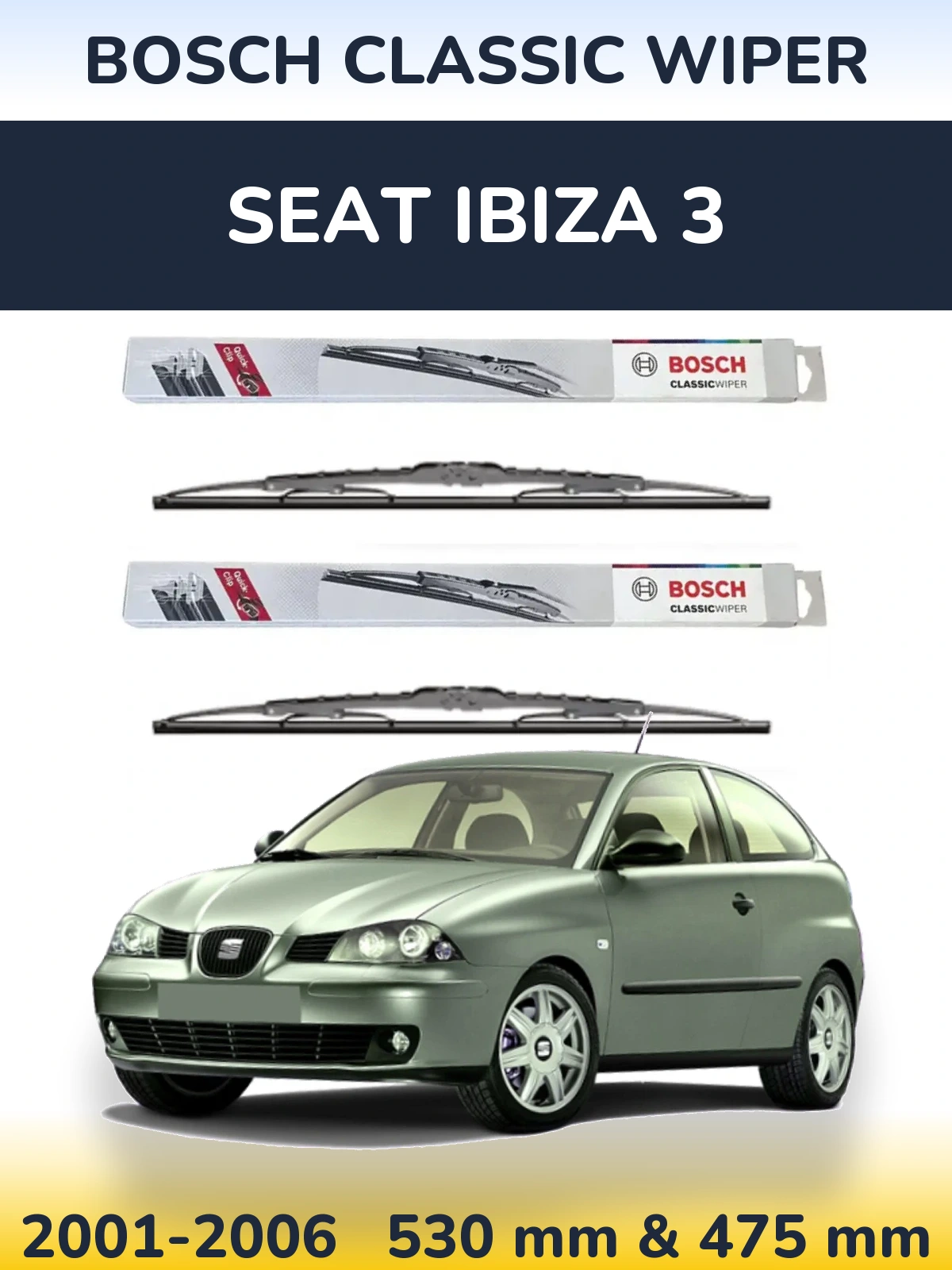 Комплект передних дворников BOSCH Classic Wiper 530 & 475 мм для SEAT Ibiza 3 2001-2006