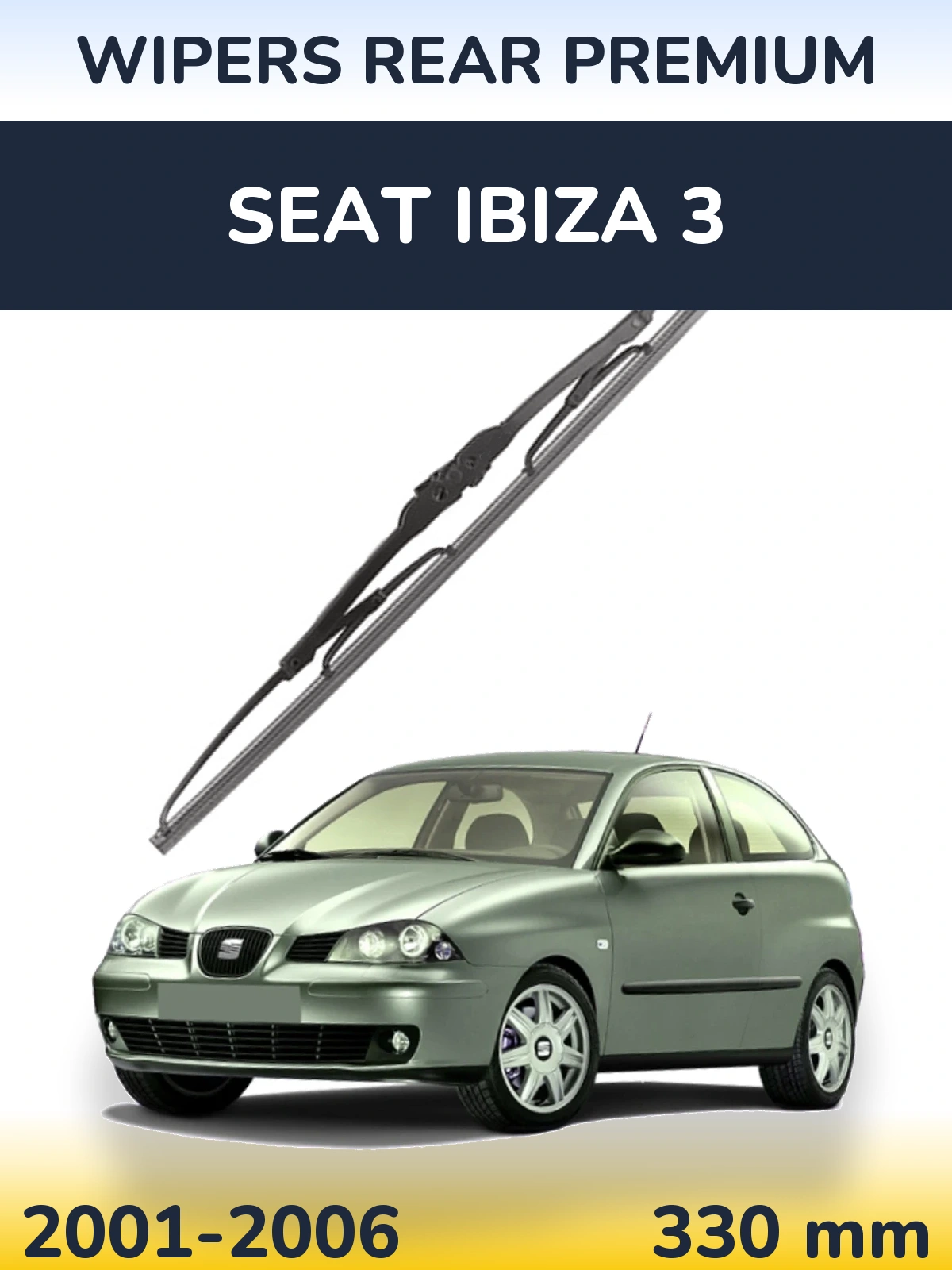 Ștergătoare WIPERS REAR PREMIUM pentru SEAT Ibiza 3