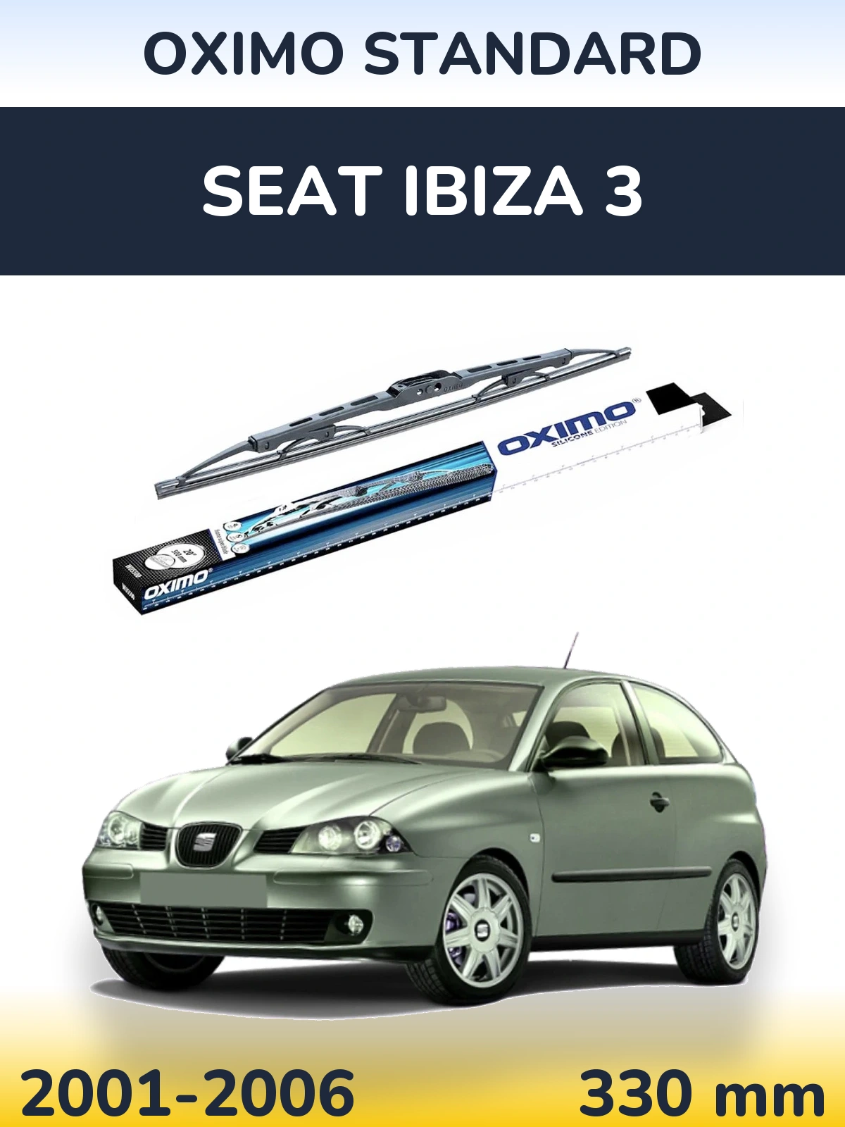 Ștergătoare Oximo Standard pentru SEAT Ibiza 3