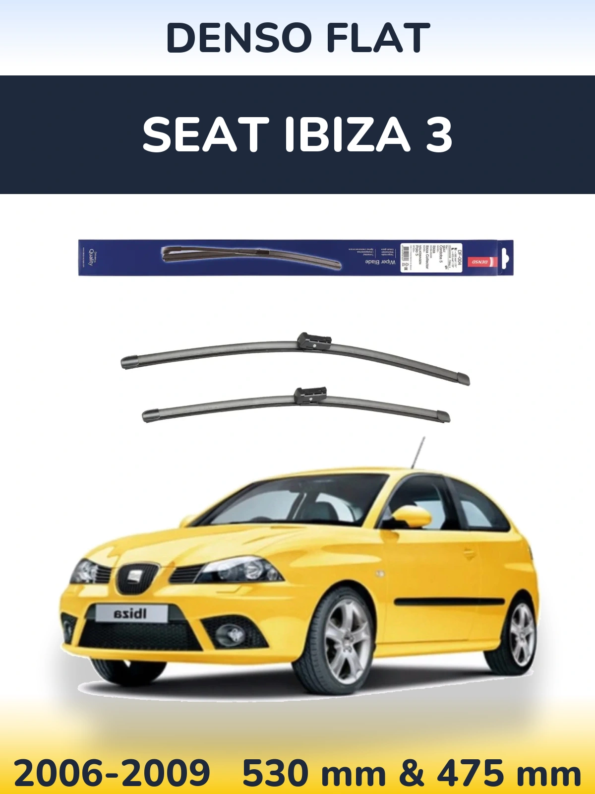 Ștergătoare Denso Flat pentru SEAT Ibiza 3
