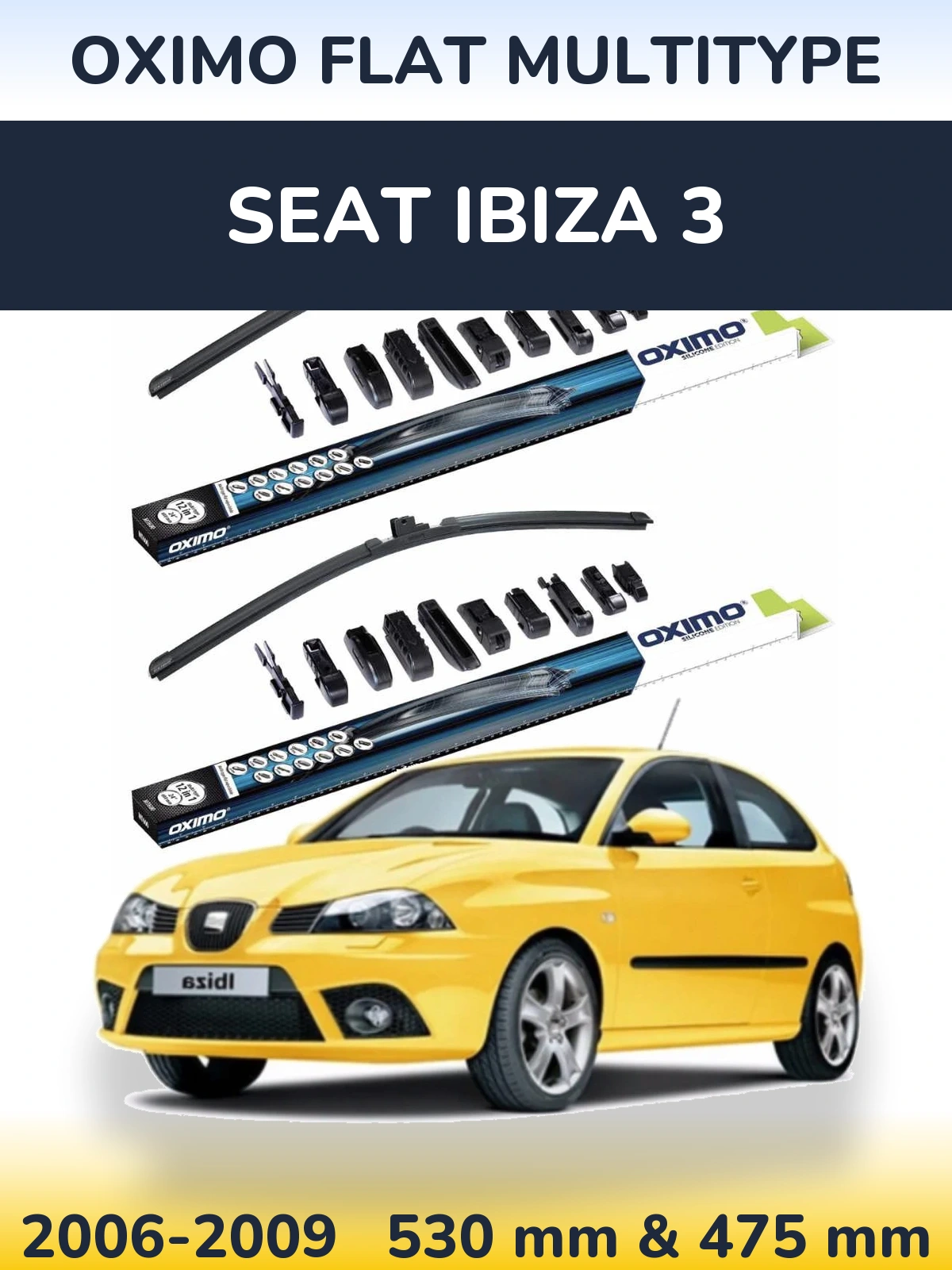 Ștergătoare Oximo Flat MultiTipe pentru SEAT Ibiza 3
