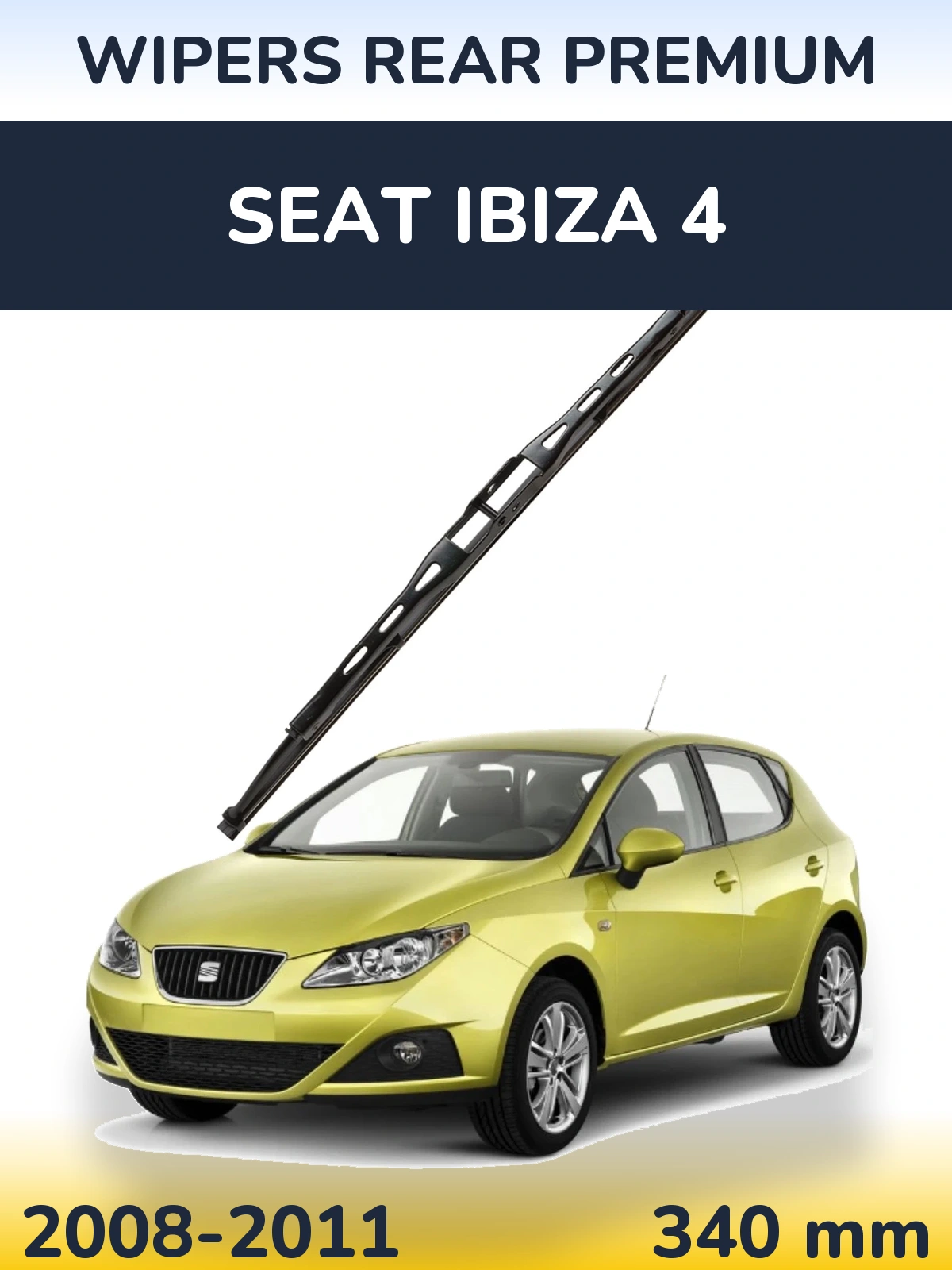 Ștergătoare WIPERS REAR PREMIUM pentru SEAT Ibiza 4