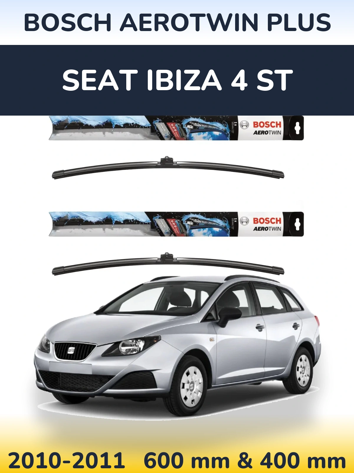Ștergătoare BOSCH AeroTwin Plus pentru SEAT Ibiza 4 ST