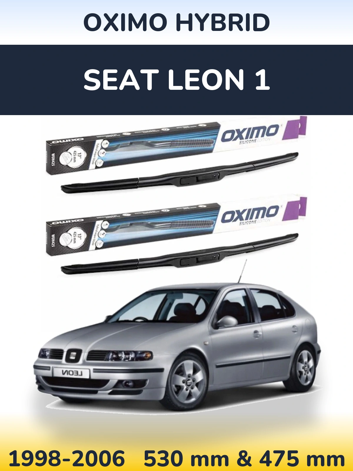Ștergătoare Oximo Hybrid pentru SEAT Leon 1