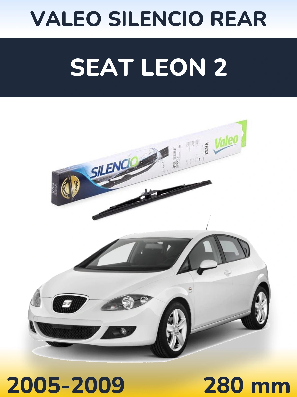 Ștergătoare Valeo Silencio Rear pentru SEAT Leon 2