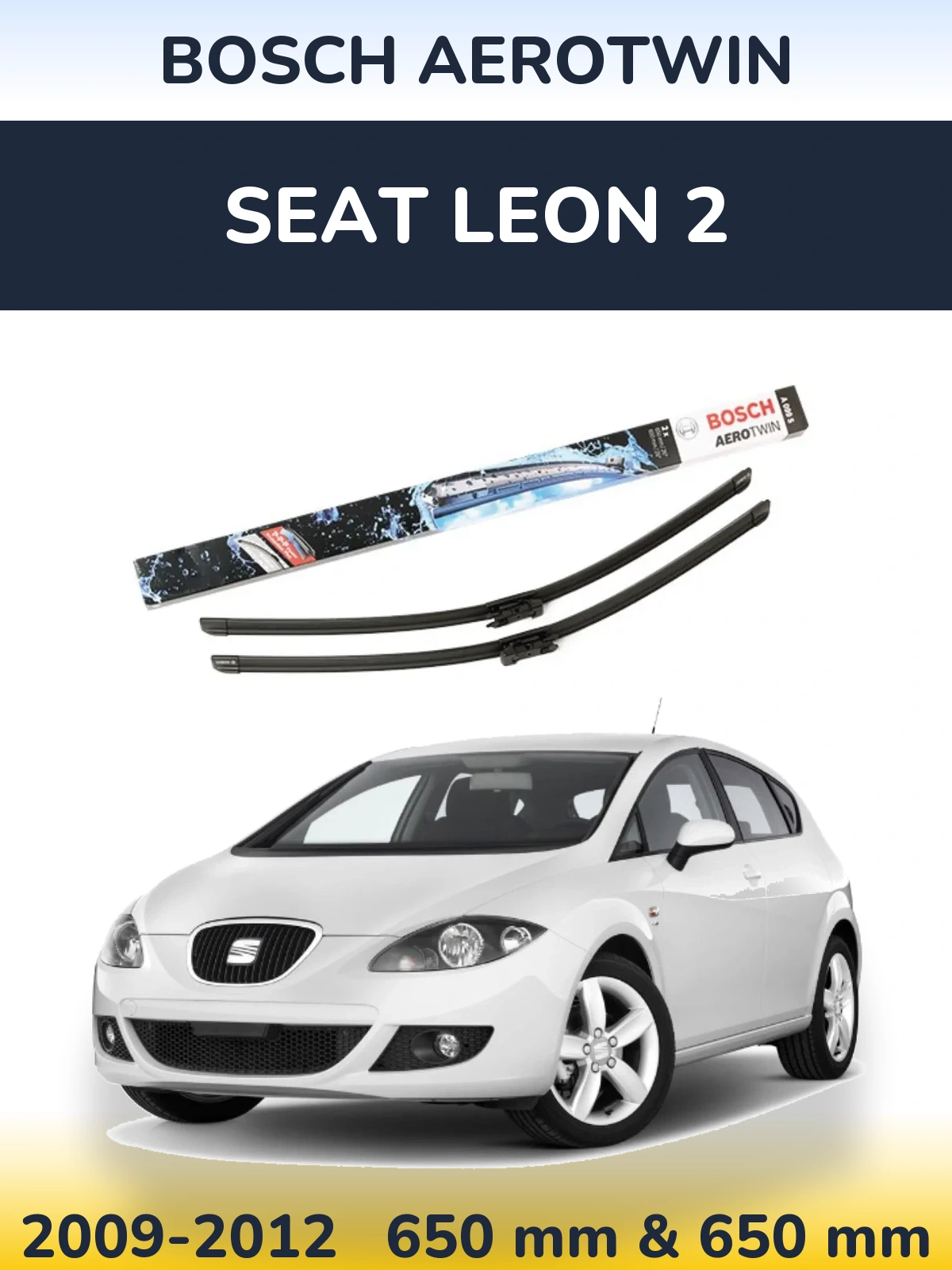 Ștergătoare BOSCH AeroTwin pentru SEAT Leon 2