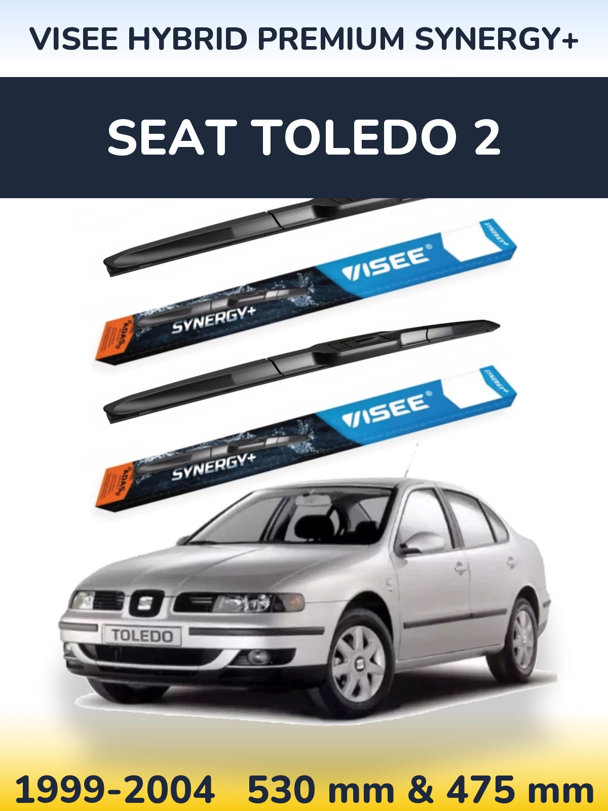 Ștergătoare VISEE HYBRID PREMIUM SYNERGY+ pentru SEAT Toledo 2