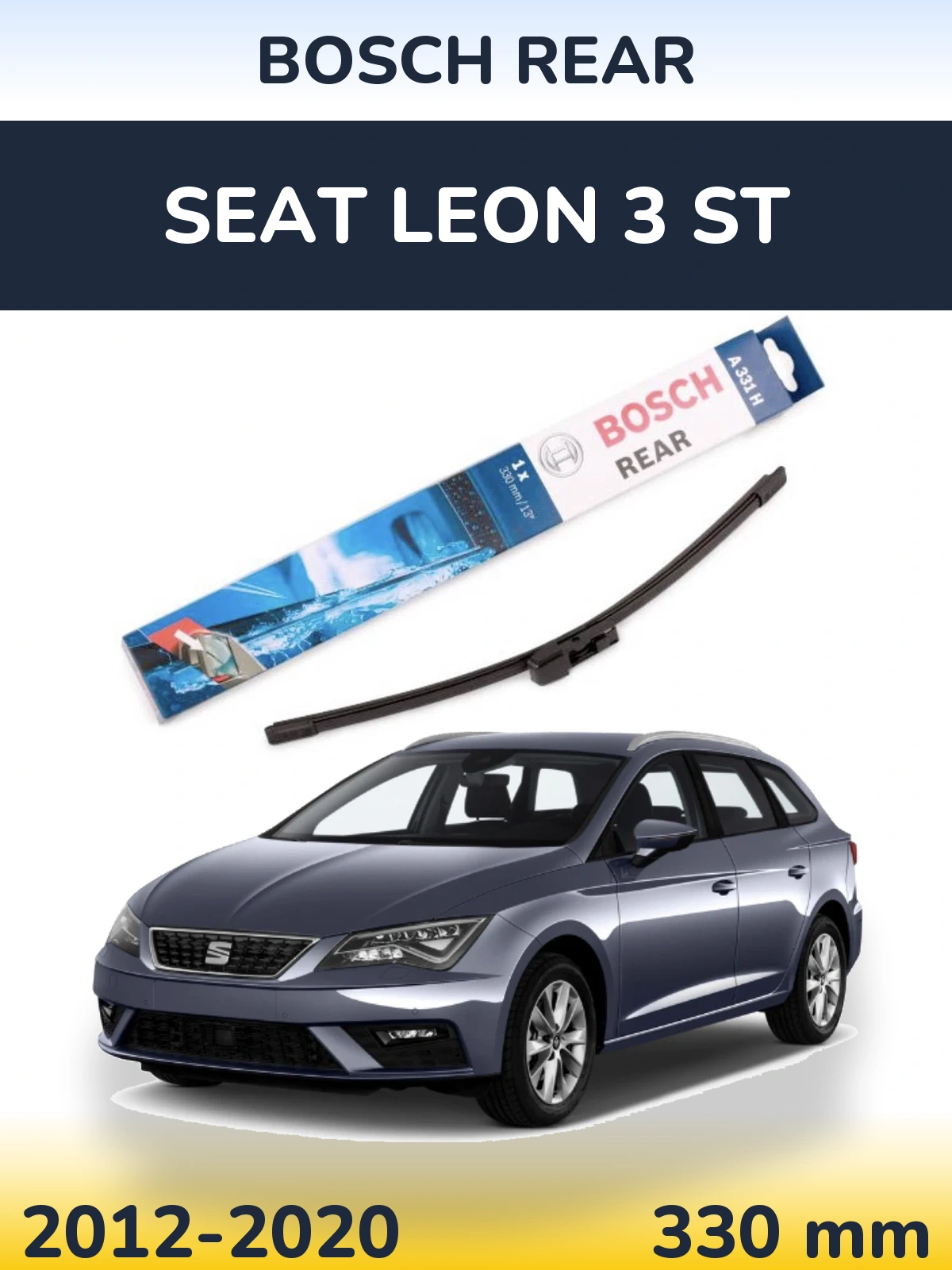 Ștergătoare BOSCH Rear pentru SEAT Leon 3 ST