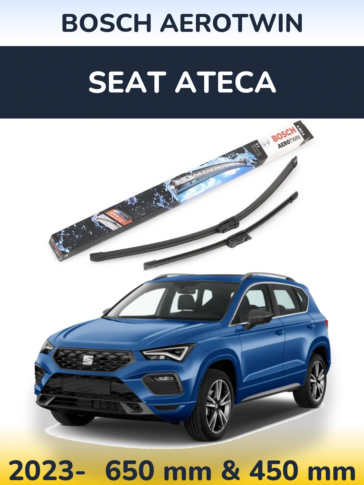 Ștergătoare BOSCH AeroTwin pentru SEAT Ateca