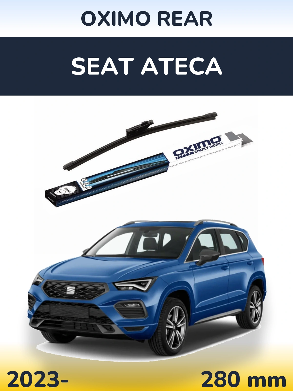 Ștergătoare Oximo Rear pentru SEAT Ateca