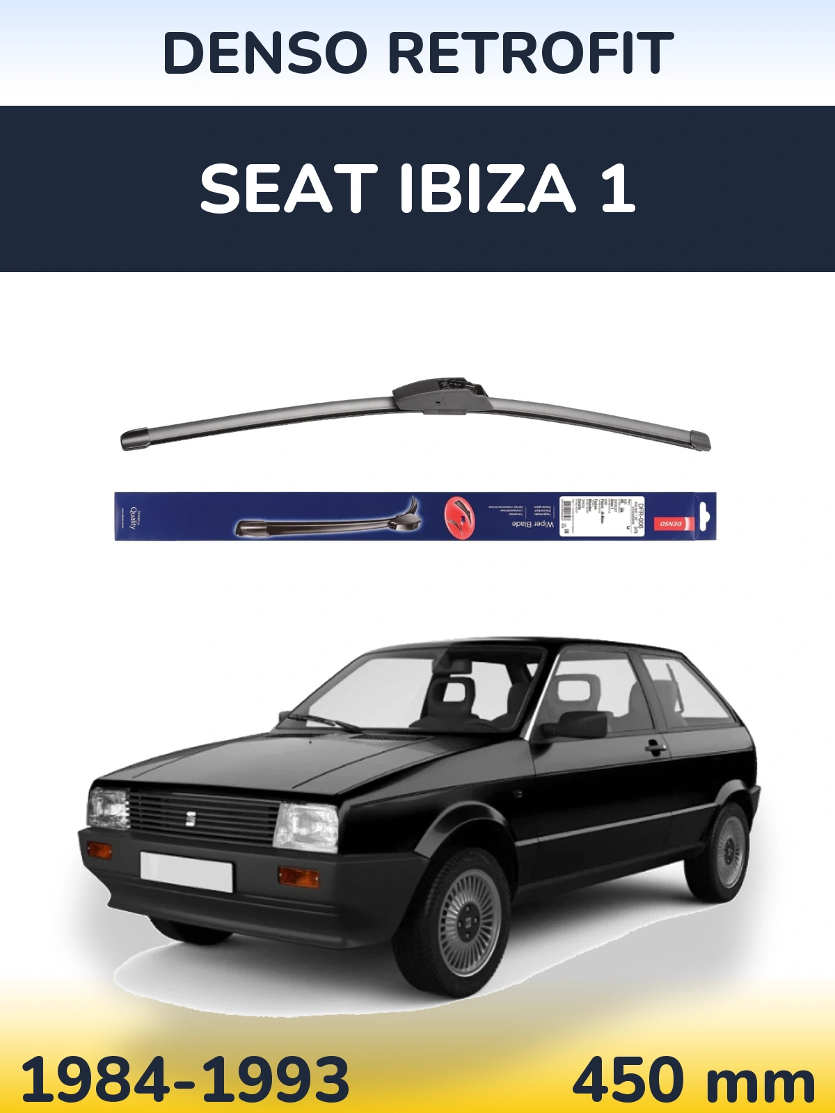 Ștergătoare Denso Retrofit pentru SEAT Ibiza 1